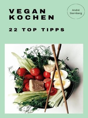 cover image of Vegan Kochen--22 Top Tipps